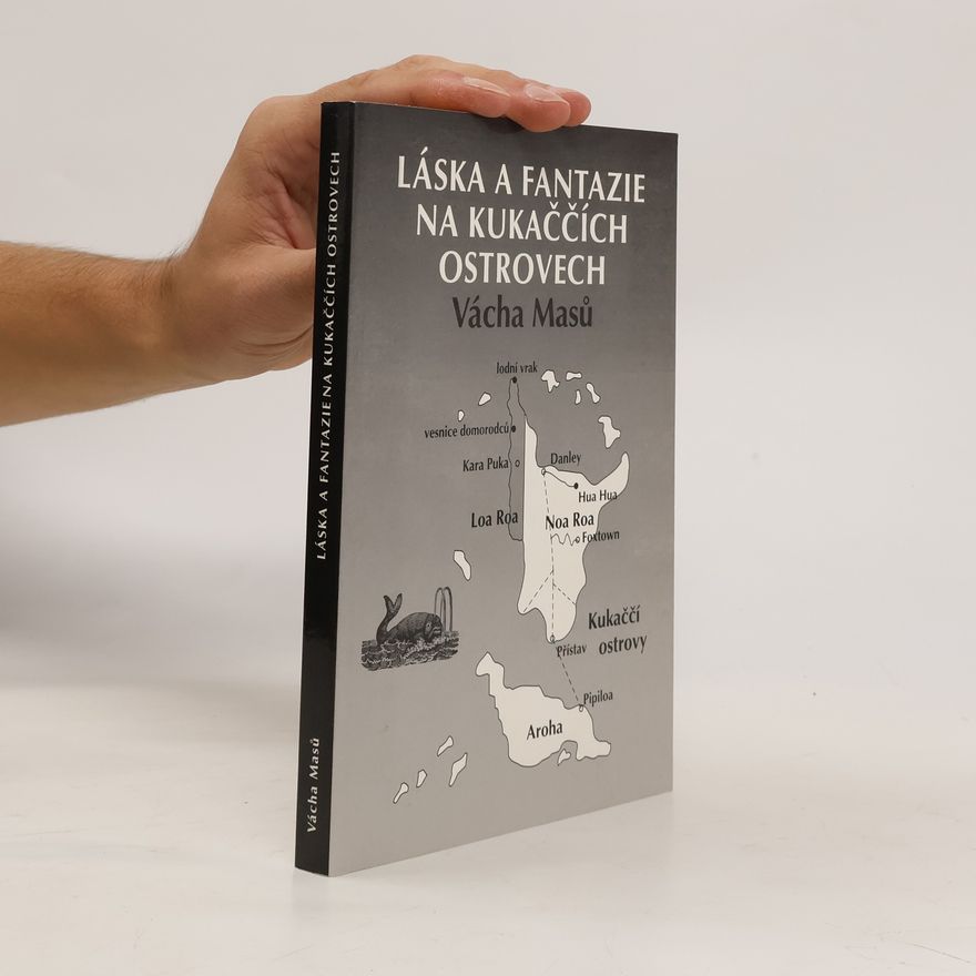 Vácha Masů Láska a fantazie na Kukaččích ostrovech