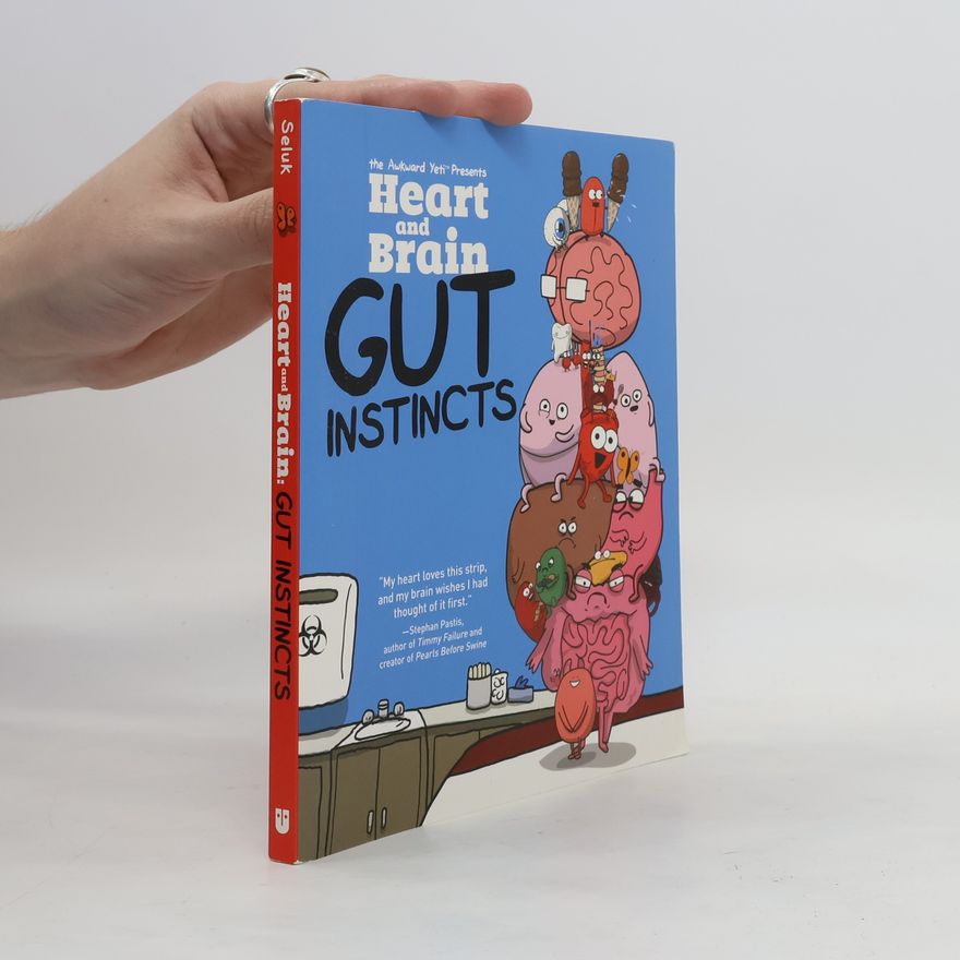 The Awkward Yeti Heart and Brain: Gut Instincts