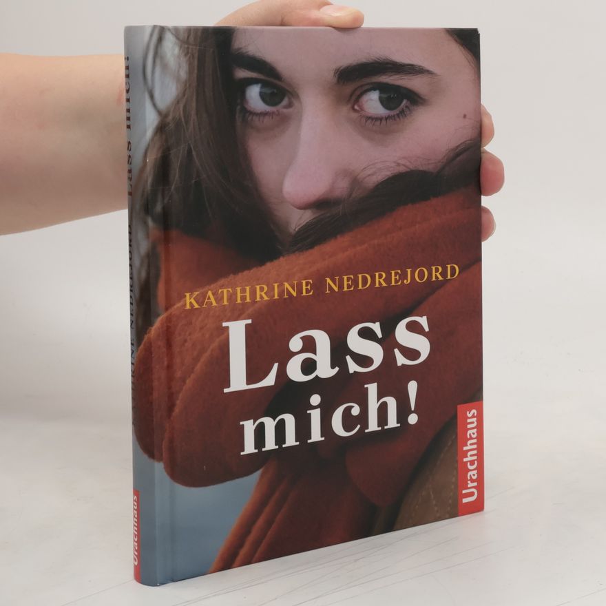 Kathrine Nedrejord Lass mich!