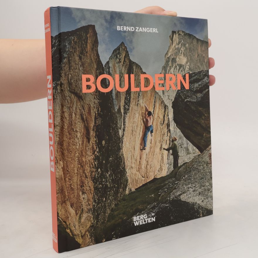 Bernd Zangerl Bouldern