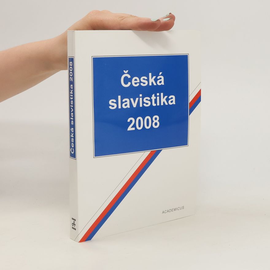 Miloš Zelenka Česká slavistika 2008