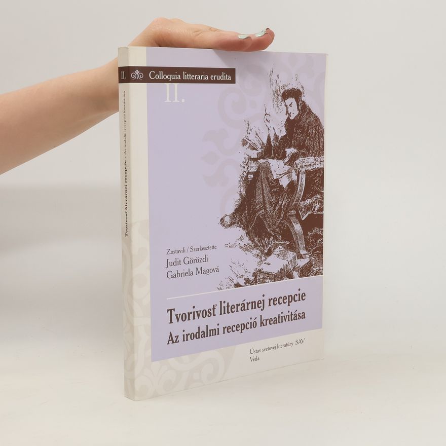 Gabriela Magová Tvorivosť literárnej recepcie