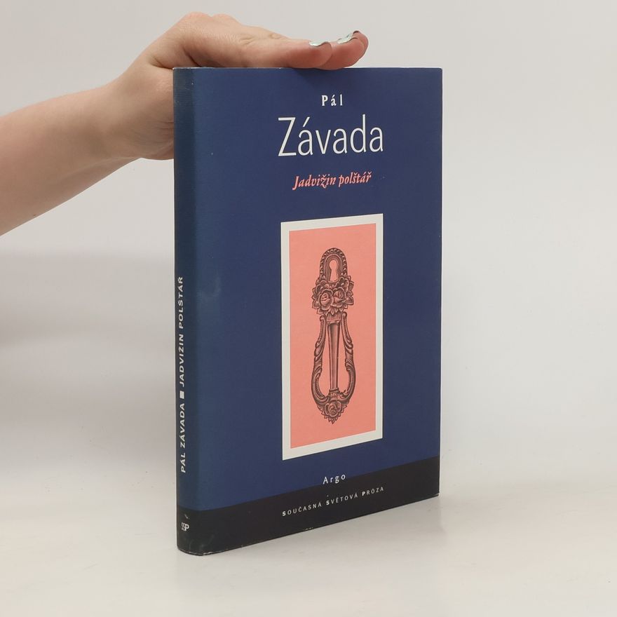 Pál Závada Jadvižin polštář