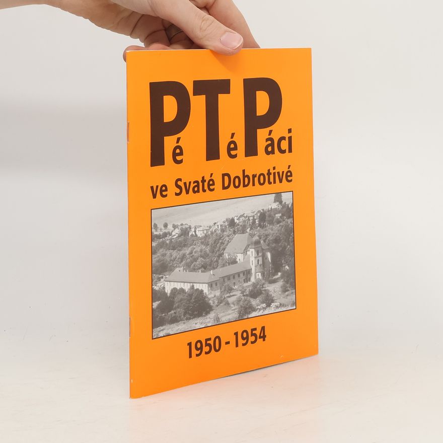 František Holec Pétépáci ve Svaté Dobrotivé 1950-1954