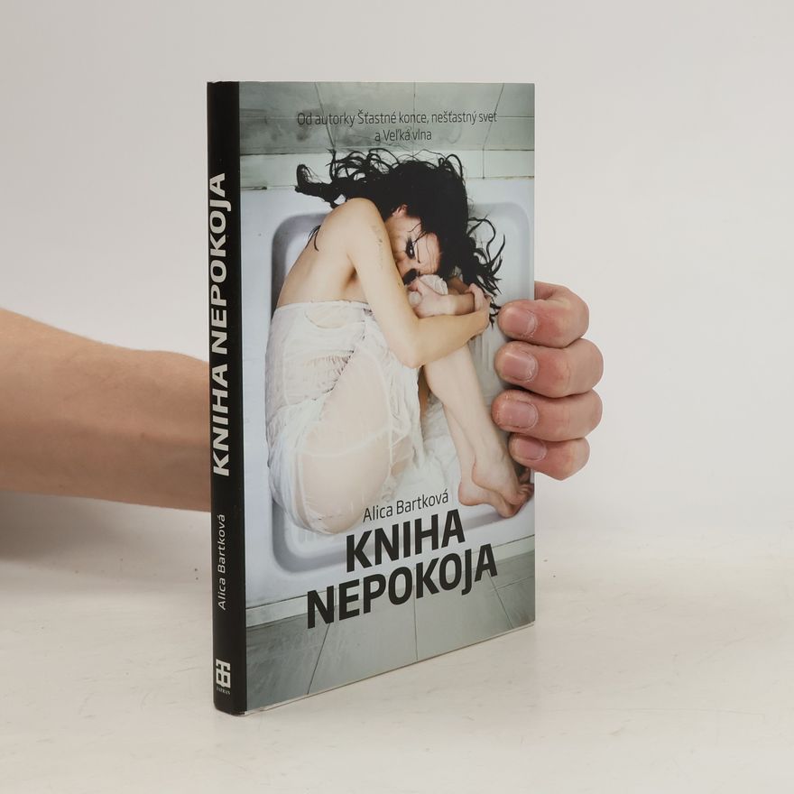 Alica Bartková Kniha nepokoja