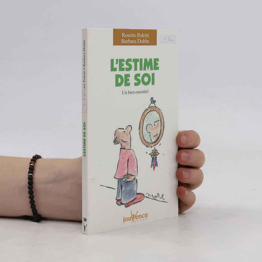Rosette Poletti L'estime de soi