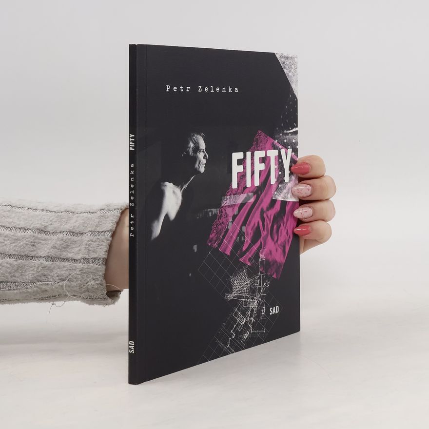 Petr Zelenka Fifty : divadelní hra