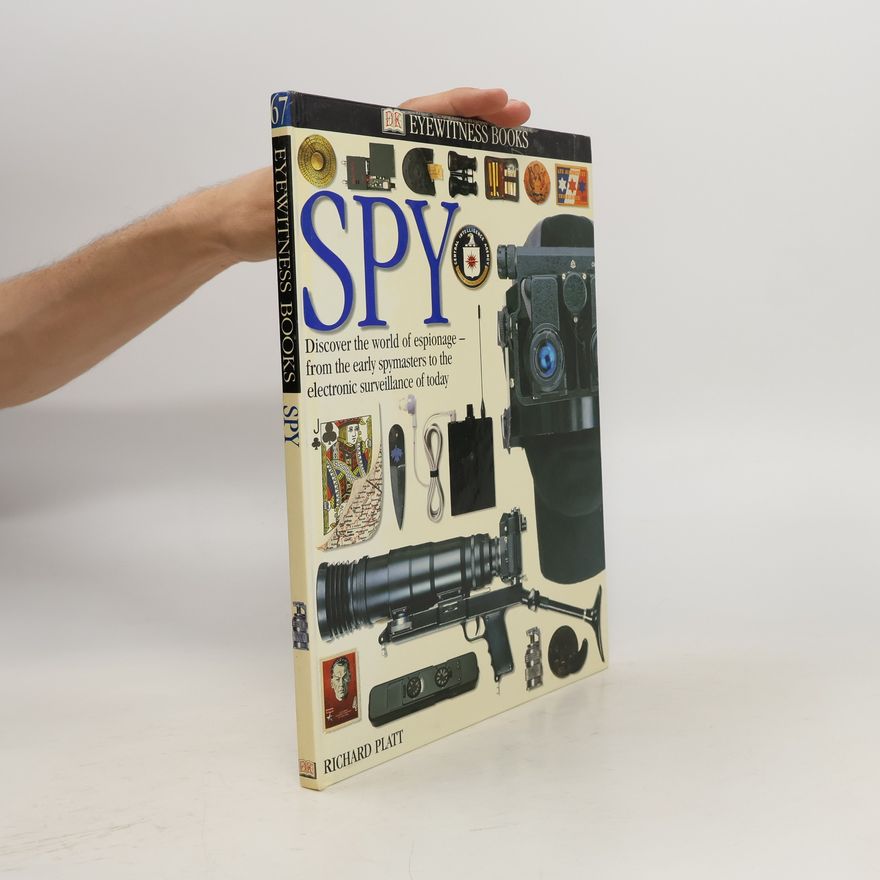 Richard Platt Eyewitness Books 67. Spy