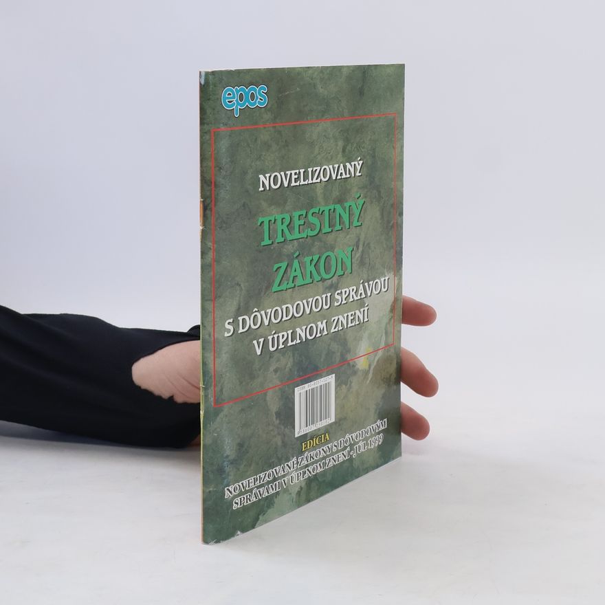 Kolektív autorov Novelizovaný trestný zákon s dôvodovou správou v úplnom znení.
