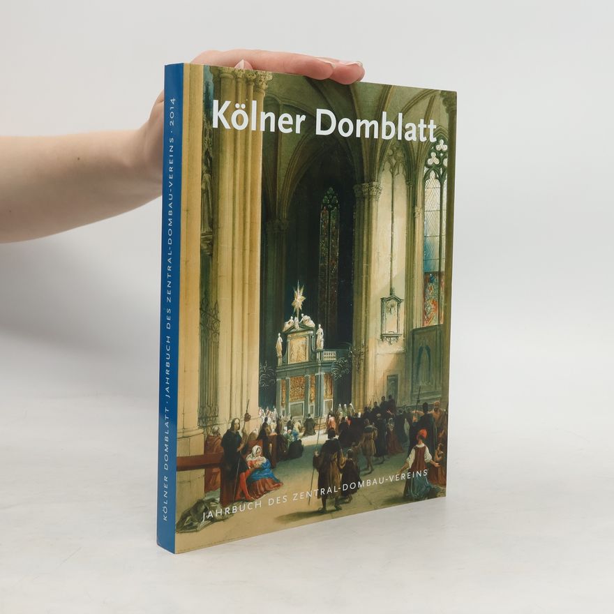Auteurscollectief Kölner Domblatt. Jahrbuch des Zentral-Dombau-Vereins