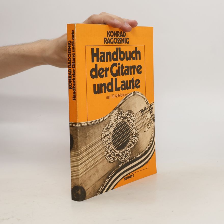 Konrad Ragossnig Handbuch der Gitarre und Laute