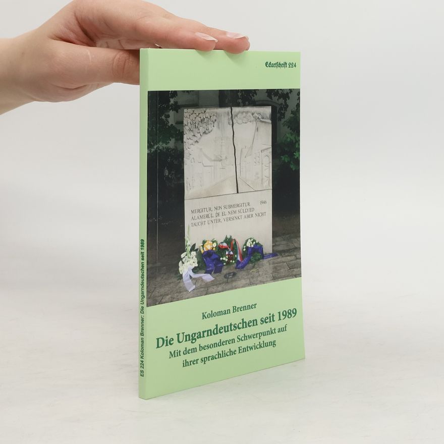 Koloman Brenner Die Ungarndeutschen seit 1989