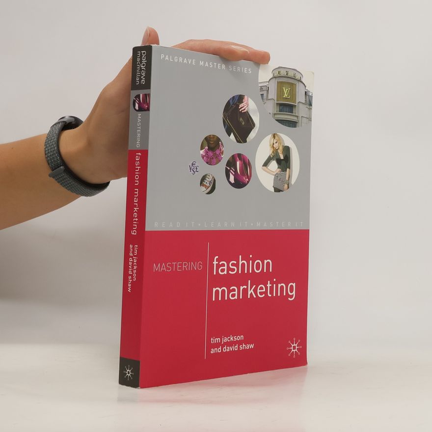 David Shaw Mastering fashion marketing