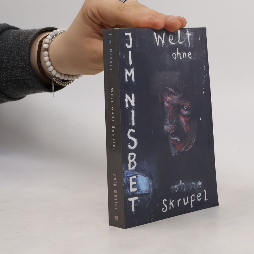 Jim Nisbet Welt ohne Skrupel