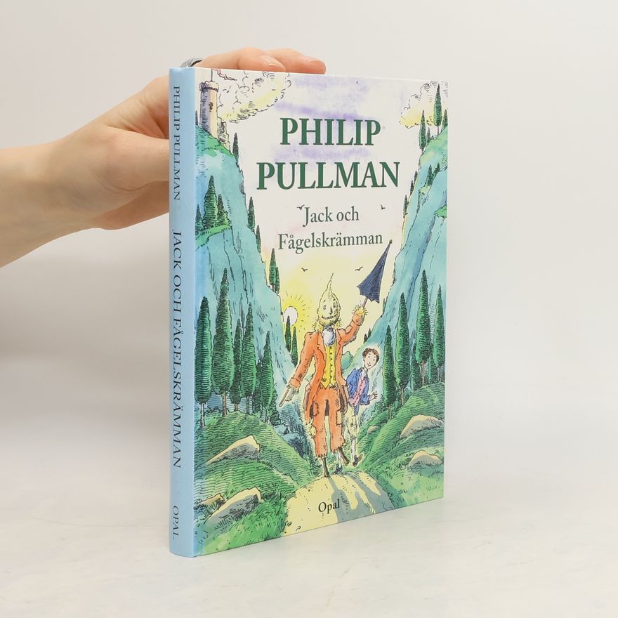 Philip Pullman Jack och fågelskrämman