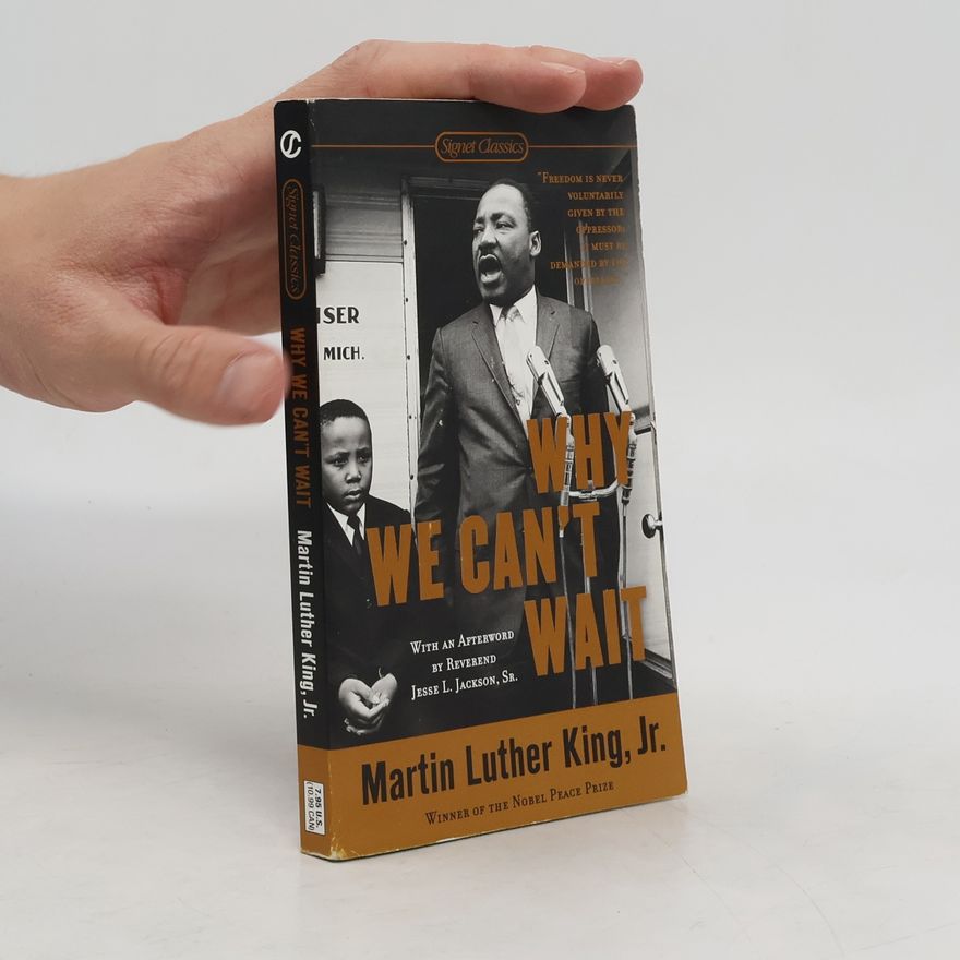 Martin Luther King Why We Can't Wait
