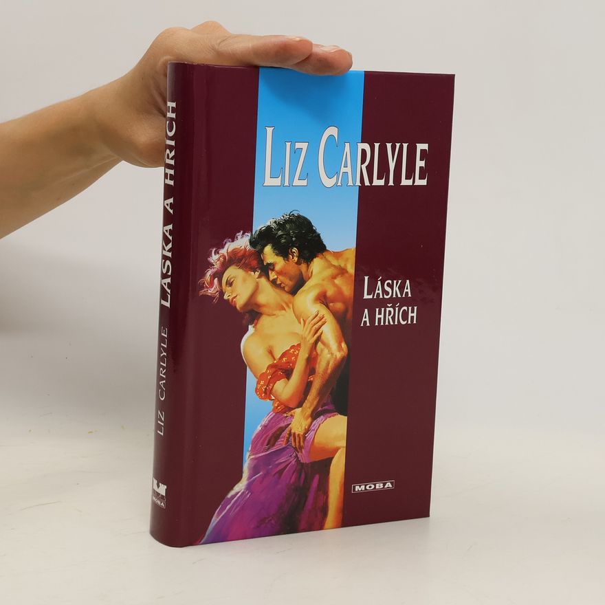 Liz Carlyle Láska a hřích