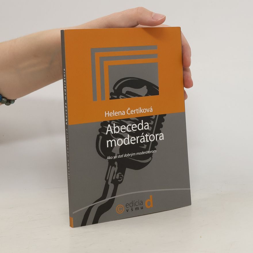 Helena Čertíková Abeceda moderátora