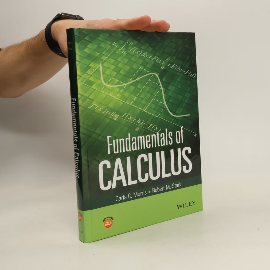 Robert M Stark Fundamentals of Calculus