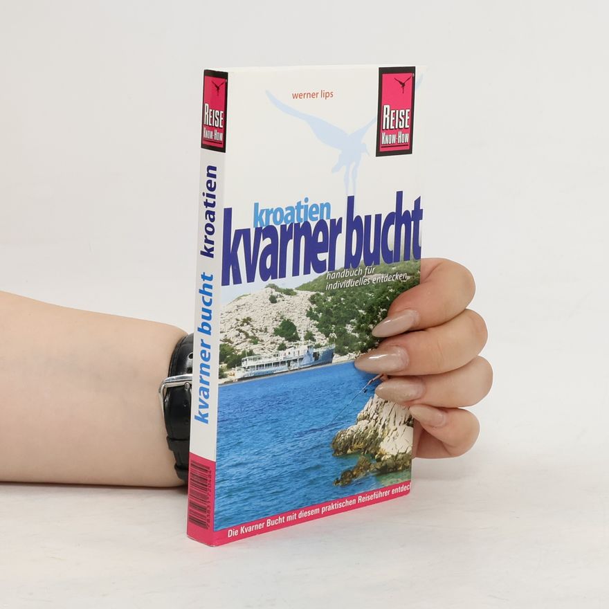 Werner Lips Kvarner Bucht