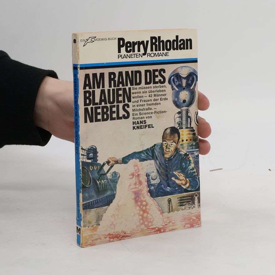 Hans Kneifel Am Rand des blauen Nebels