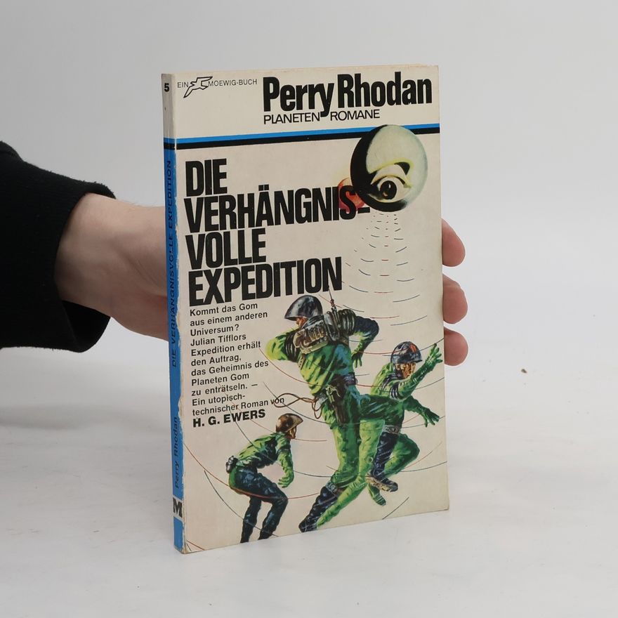 H. G. Ewers Die verhängnisvolle Expedition