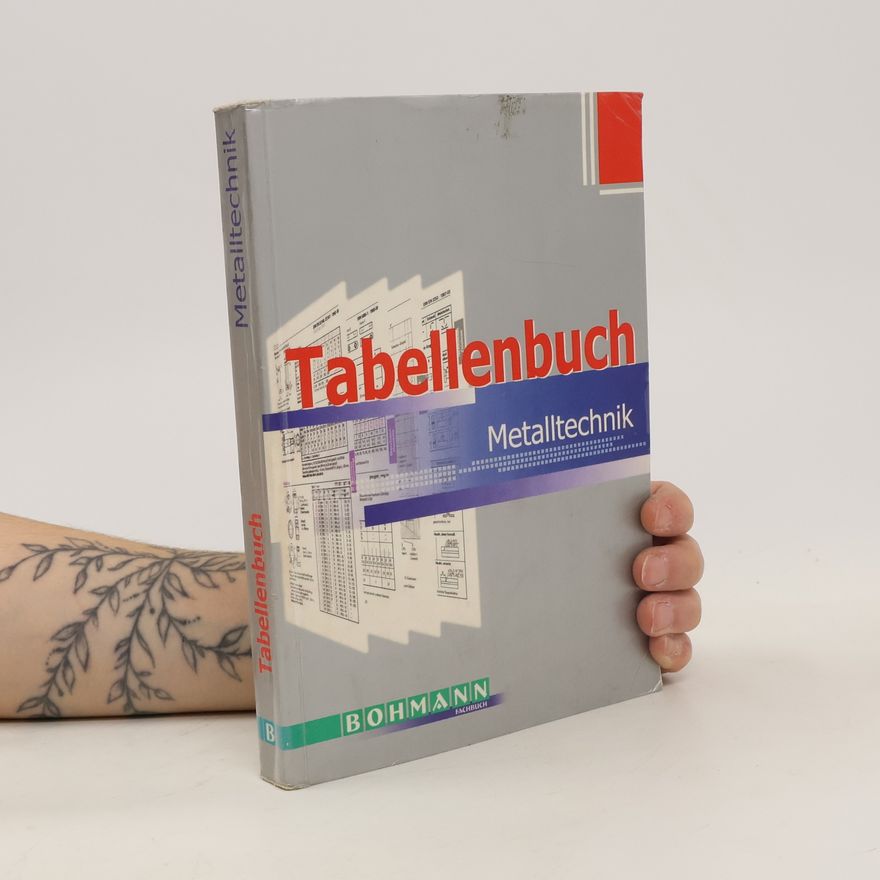 Adolf Frichherz Tabellenbuch für Metalltechnik