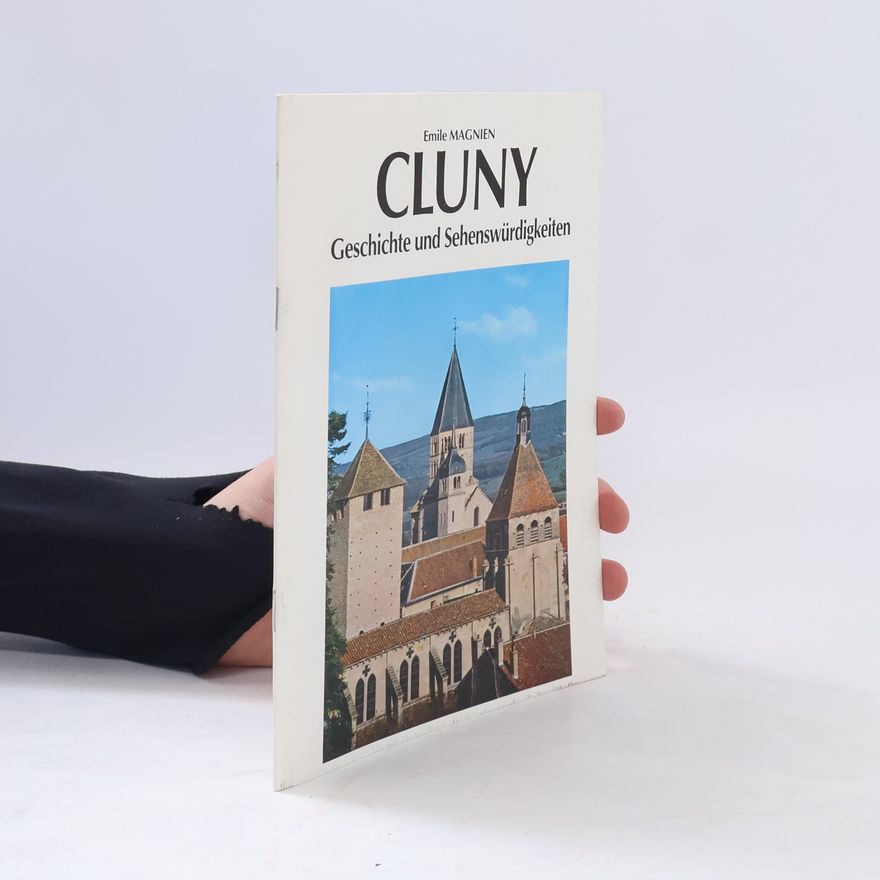 Emile Magnien Cluny. Guide historique et touristique