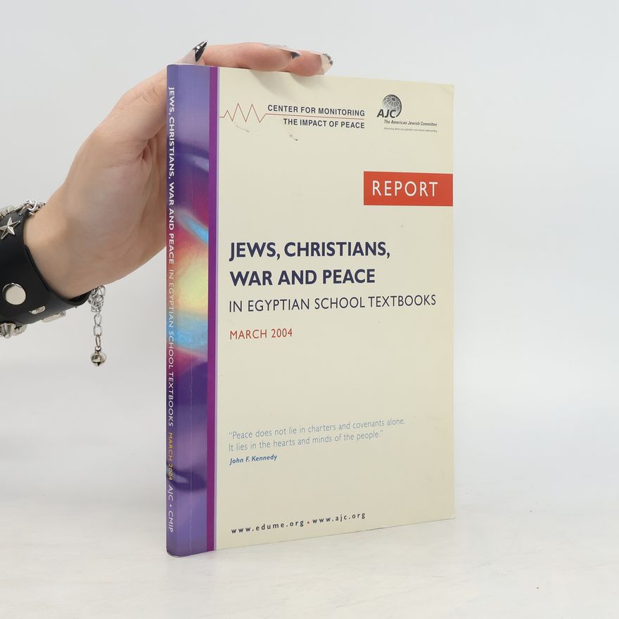 Arnon Groiss Jews, Christians, War and Peace in Egyptian School Textbooks