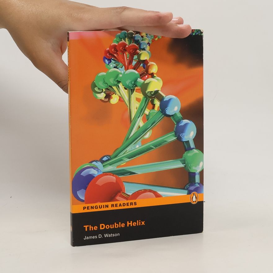 James Watson The Double Helix