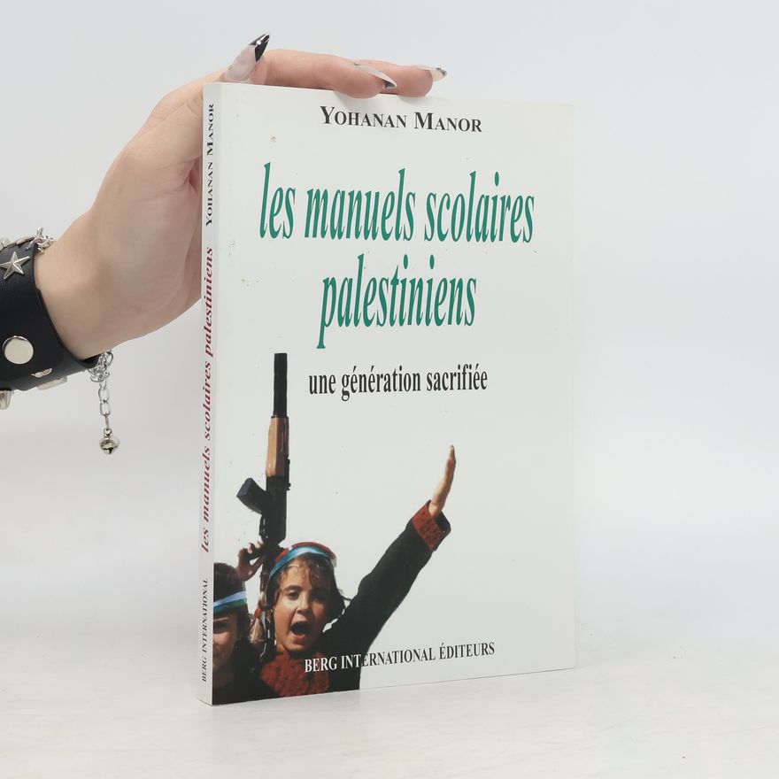 Yohanan Manor Les manuels scolaires palestiniens