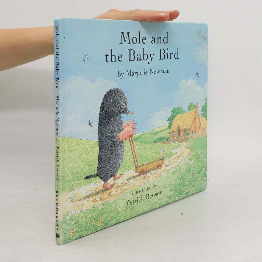 Marjorie Newman Mole and the Baby Bird