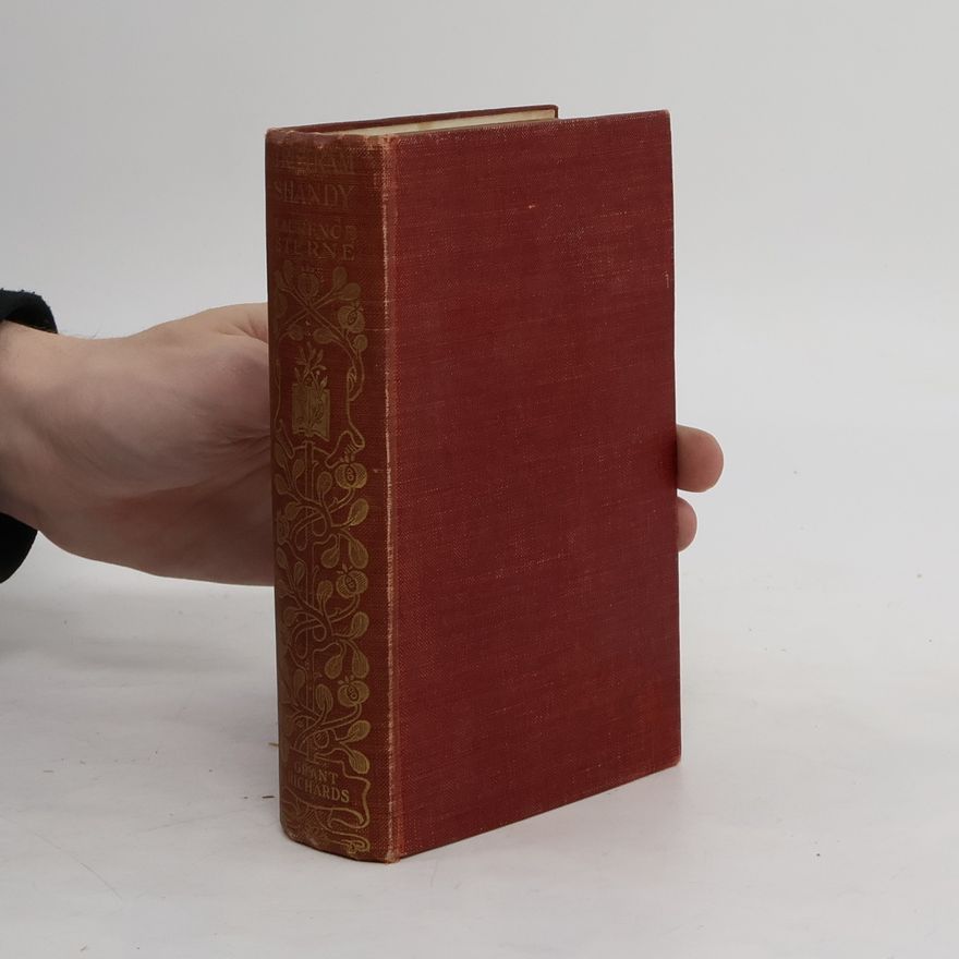 Laurence Sterne The Life and Opinions of Tristram Shandy, Gentleman