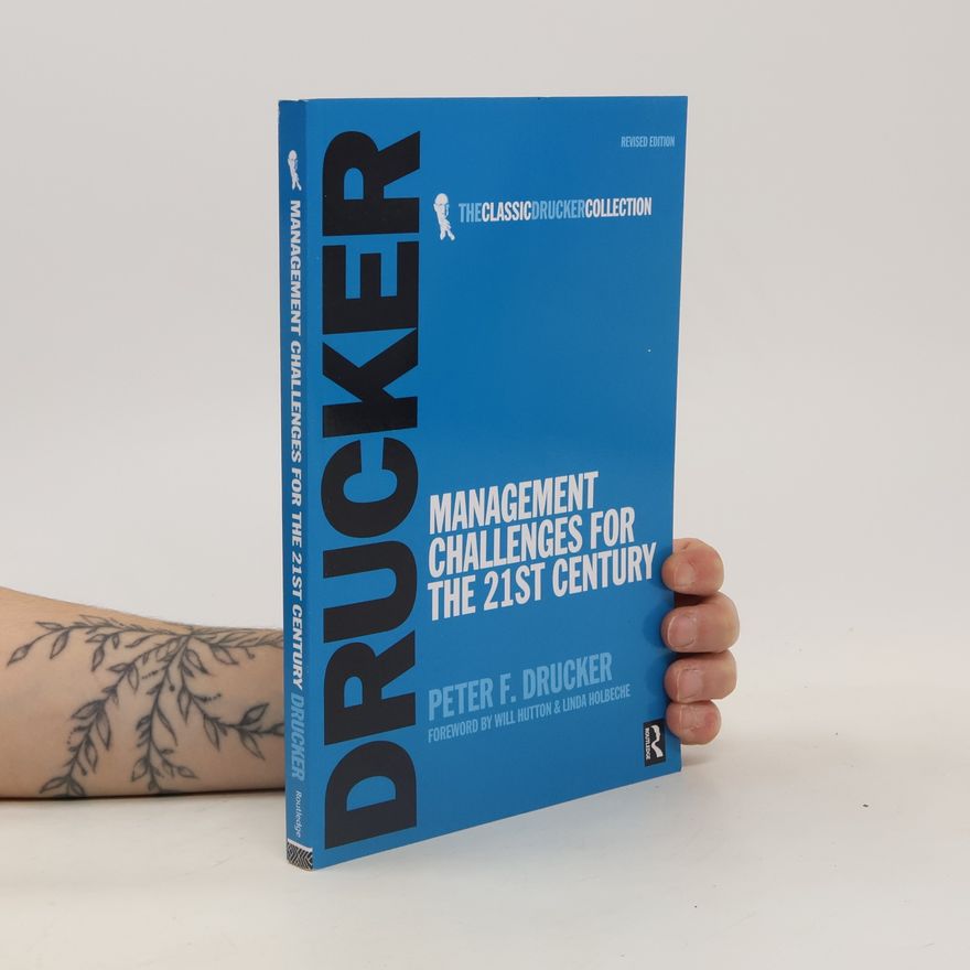 Peter Drucker Management Challenges for the 21st Century