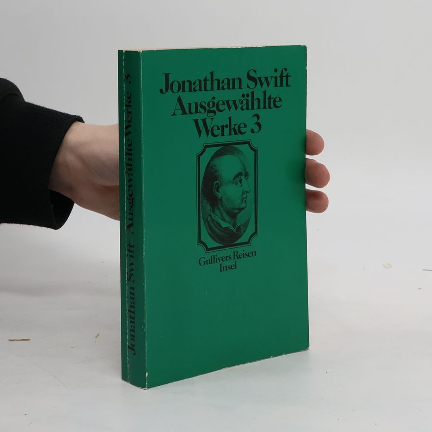 Jonathan Swift Ausgewählte Werke 3
