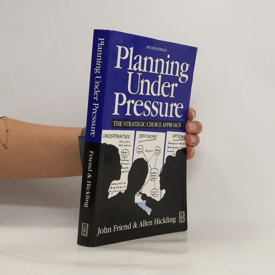 Allen Hickling Planning Under Pressure