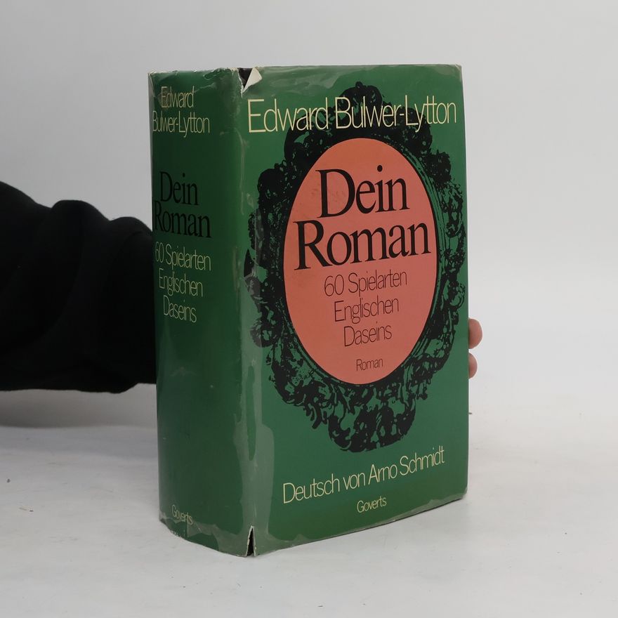 Edward Bulwer-Lytton Dein Roman