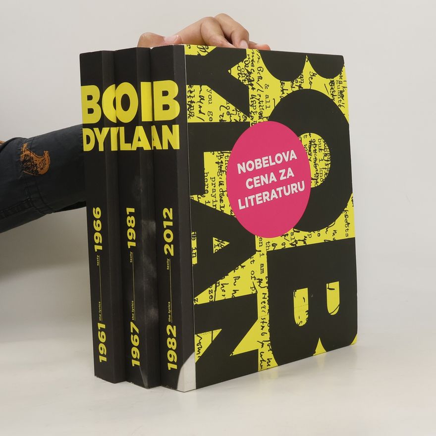 Bob Dylan The Lyrics I.-II. Texty I.-III. 1961-2012