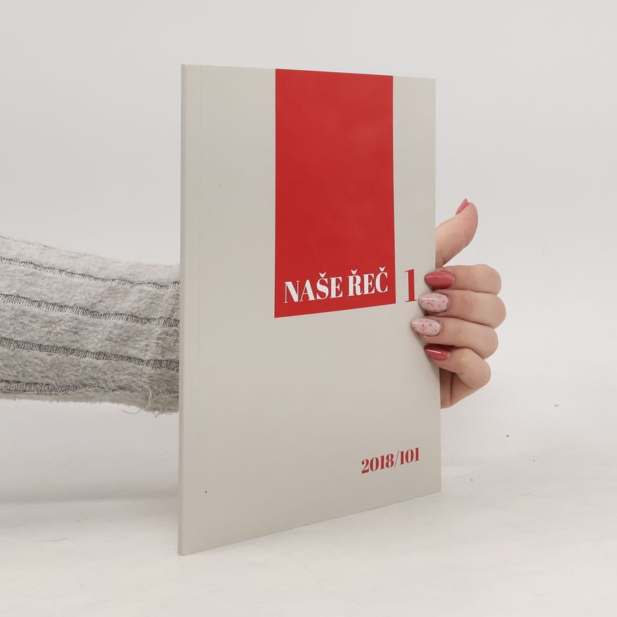 Various authors Naše řeč 1. 2018/101