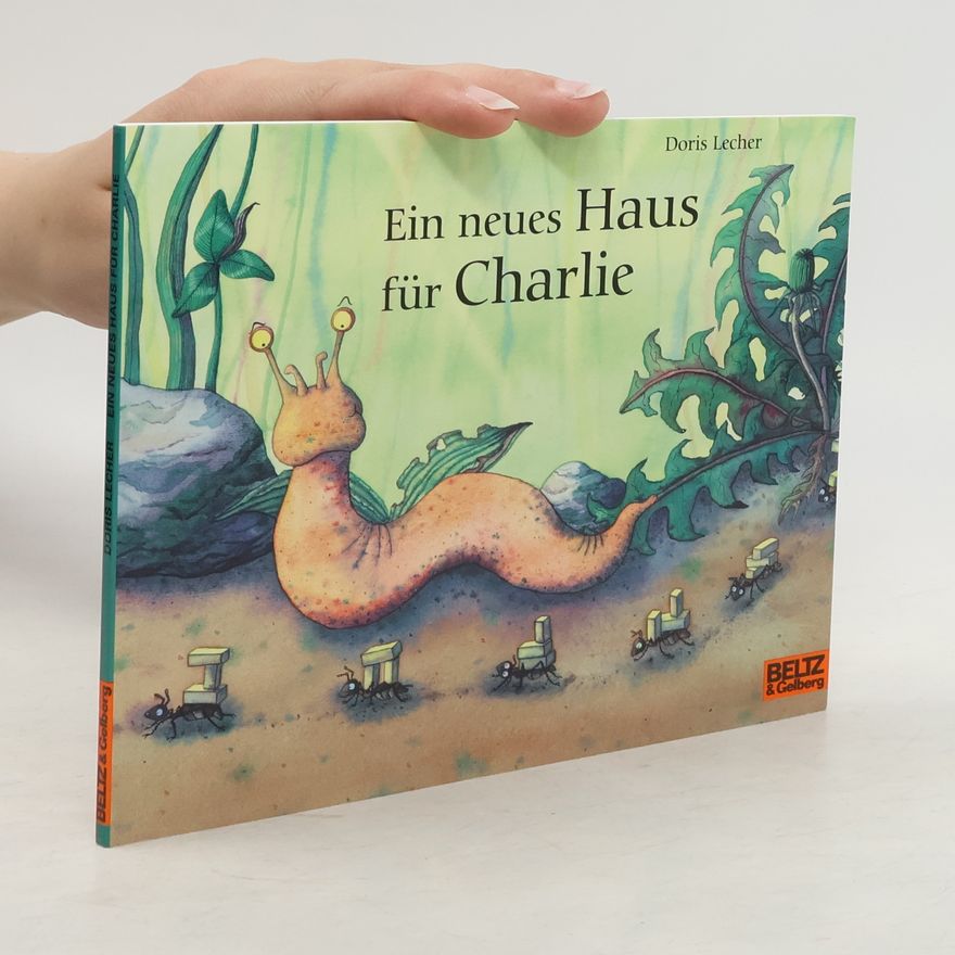 Doris Lecher Ein neues Haus für Charlie
