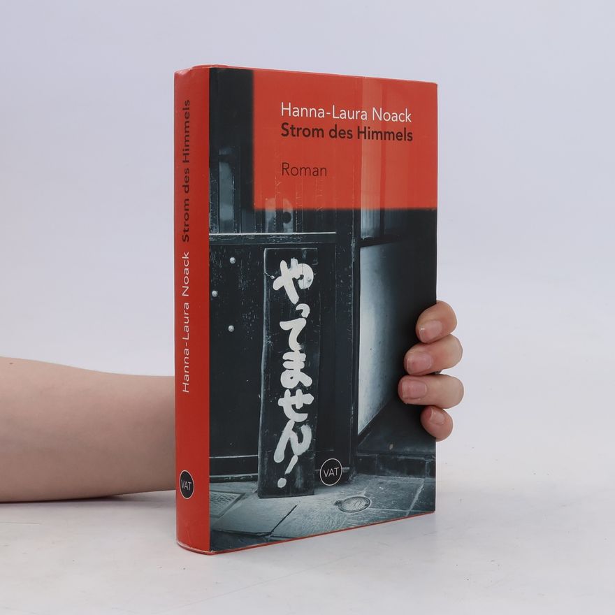 Hanna Laura Noack Der Strom des Himmels