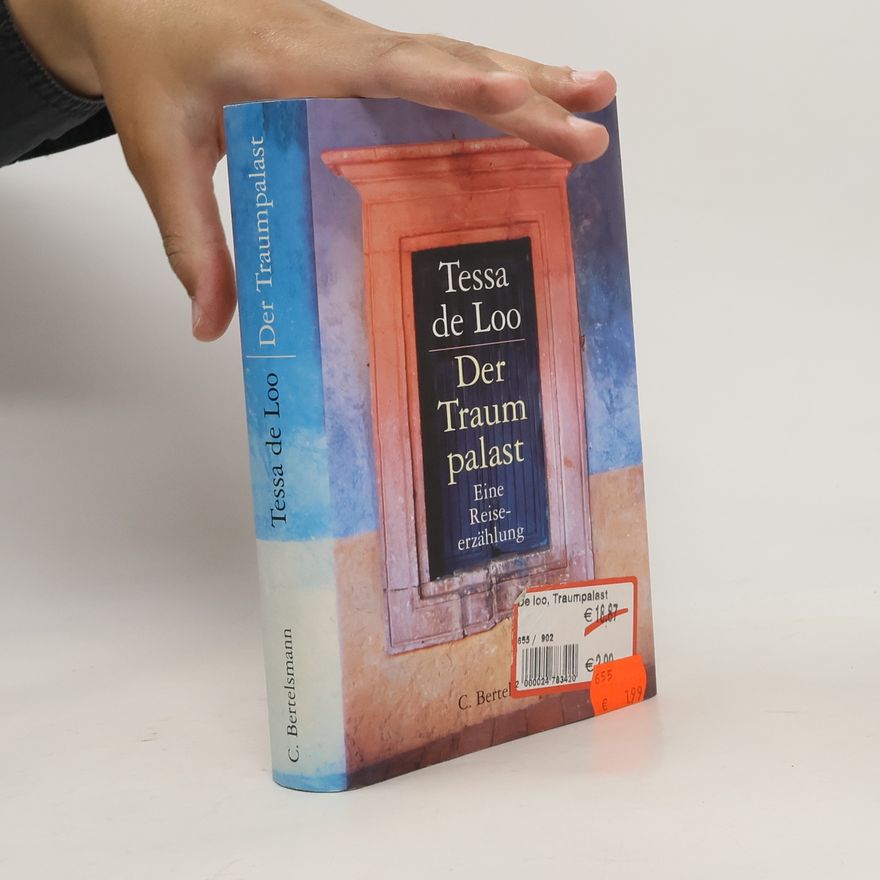 Tessa de Loo Der Traumpalast