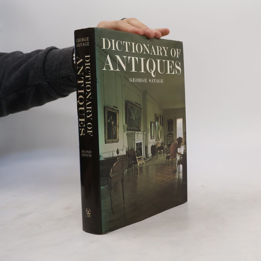 George Savage Dictionary of antiques