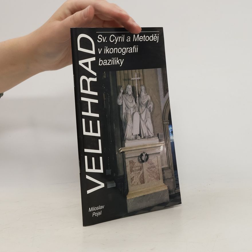 Česko Katolická církev Farní úřad Velehrad Velehrad. Sv. Cyril a Metoděj v ikonografii baziliky