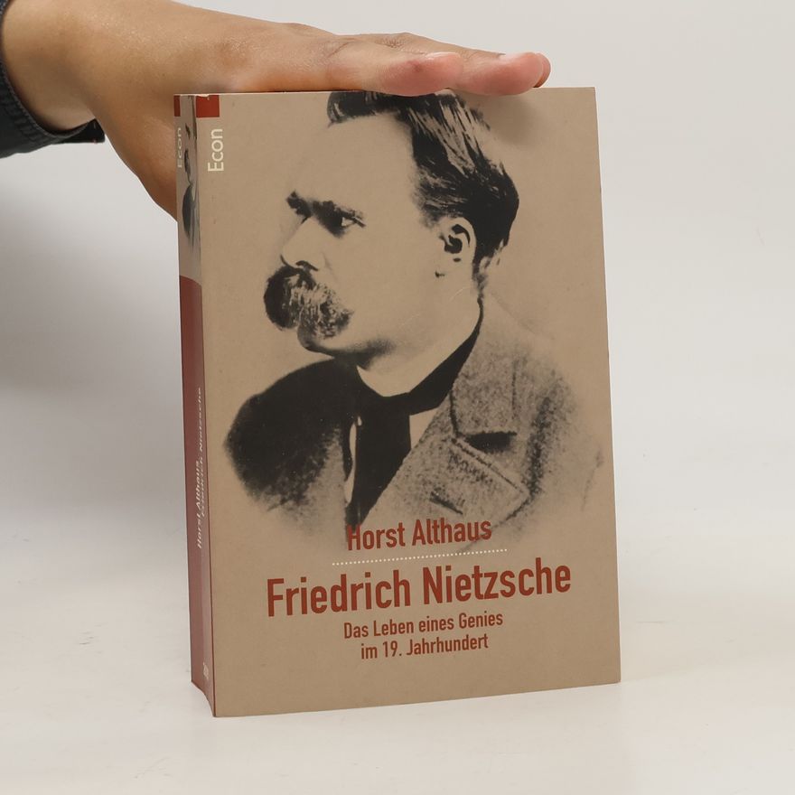 Horst Althaus Friedrich Nietzsche