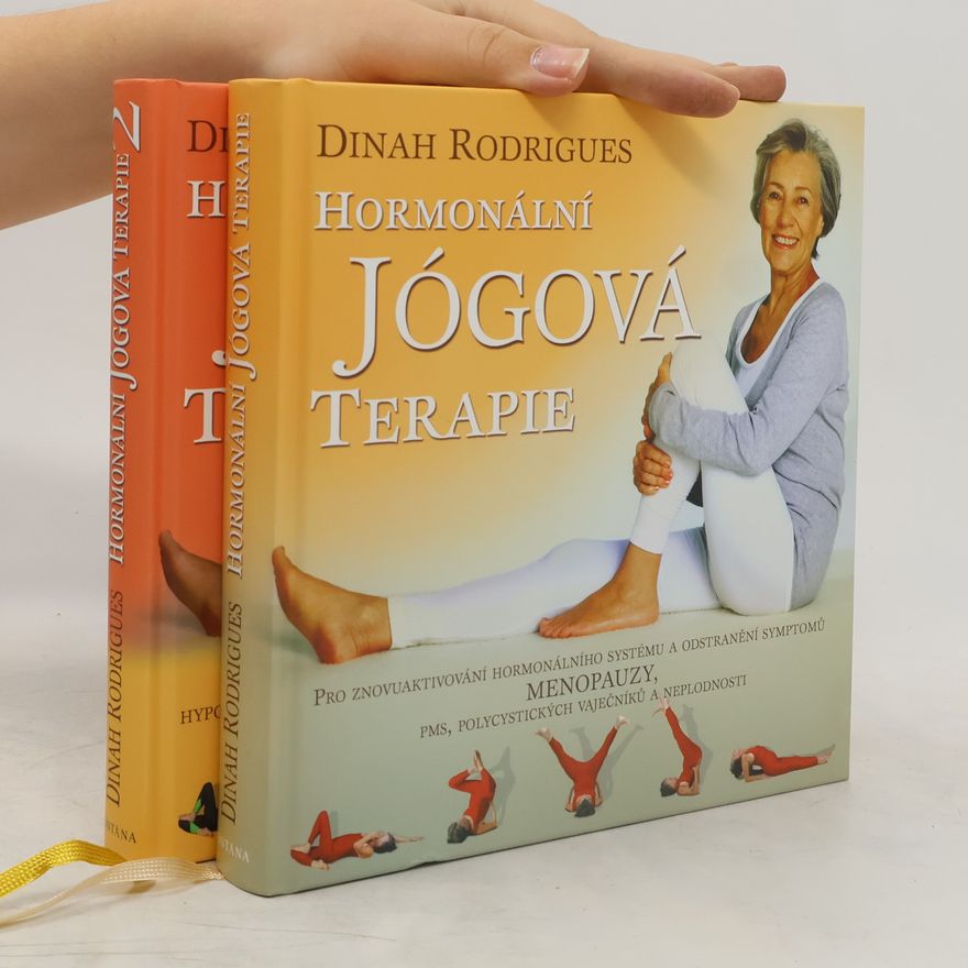 Dinah Rodrigues Hormonální jógová terapie 1. a 2.