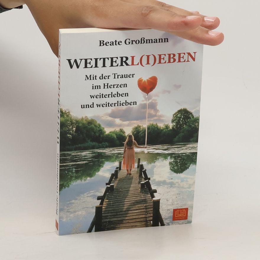 Beate Grossmann Weiterl(i)eben