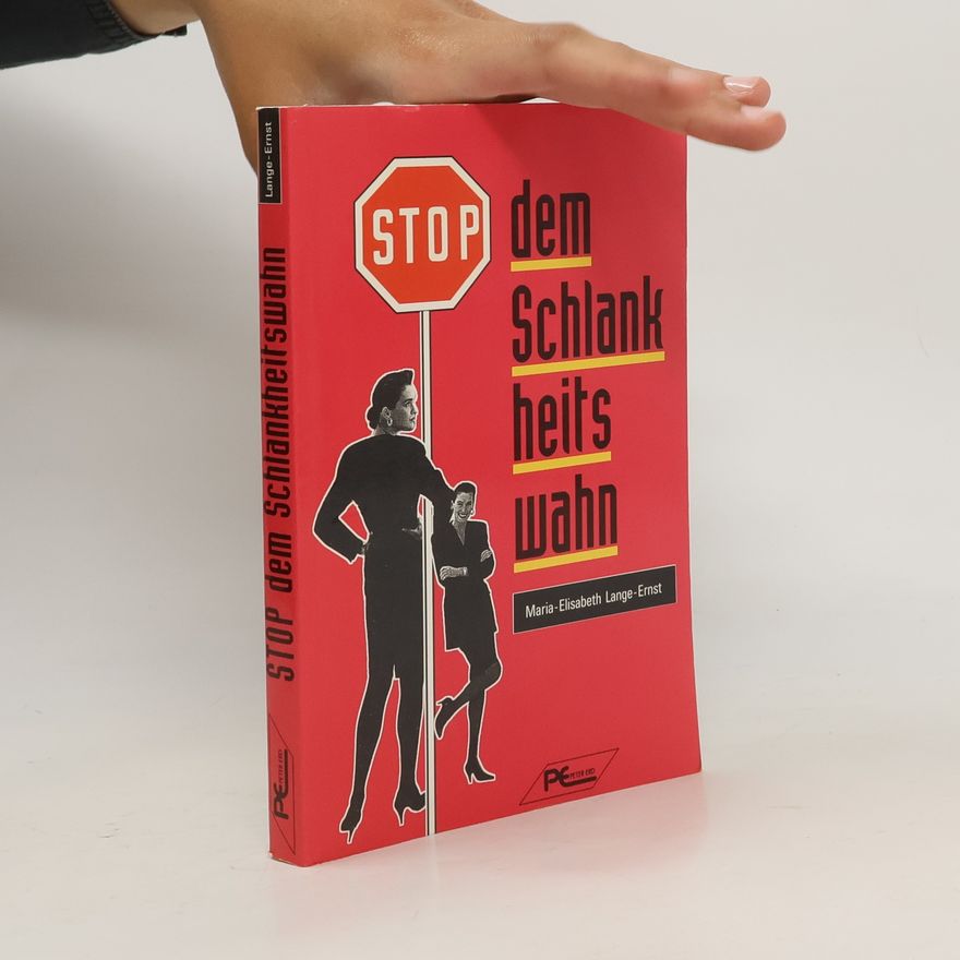 Maria-Elisabeth Lange Stop dem Schlankheitswahn