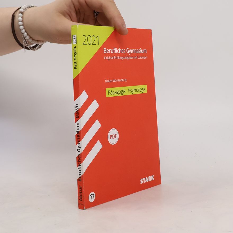 Various authors STARK Abiturprüfung Berufliches Gymnasium 2021 - Pädagogik/Psychologie - BaWü