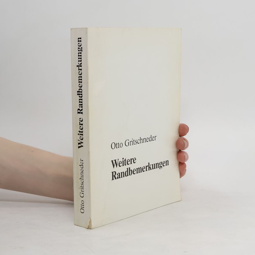 Otto Gritschneder Weitere Randbemerkungen